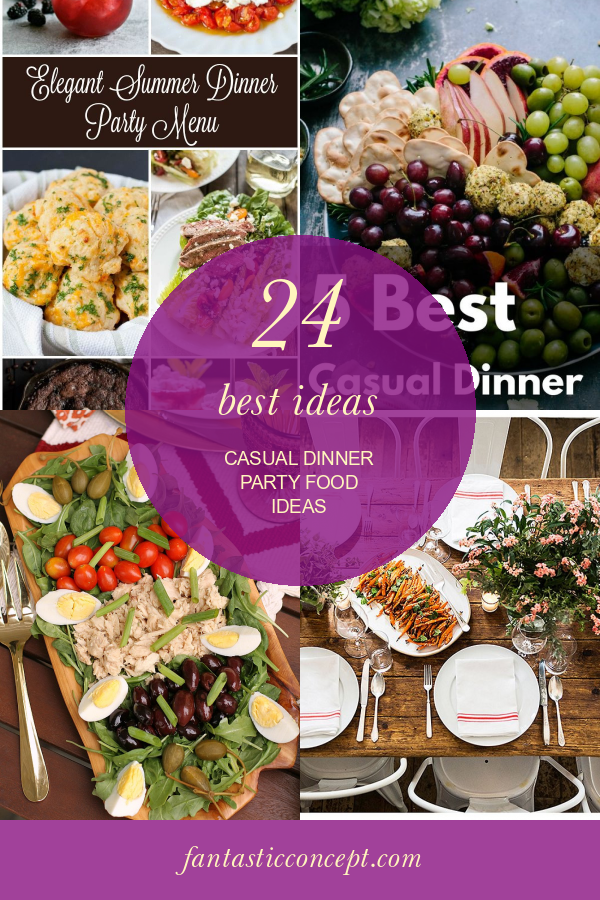 24 Best Ideas Casual Dinner Party Food Ideas Home, Family, Style and